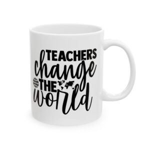 Funny Teacher Coffee Mug – Gift for Teacher – (11oz/15oz) Ceramic Mug