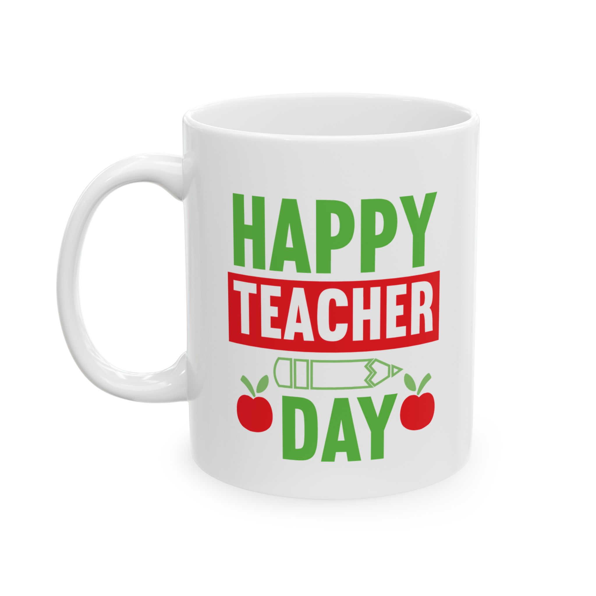 Teacher Appreciation Day "Happy Teacher Day" Ceramic Mug – Apple Design, 11oz & 15oz - Image 3