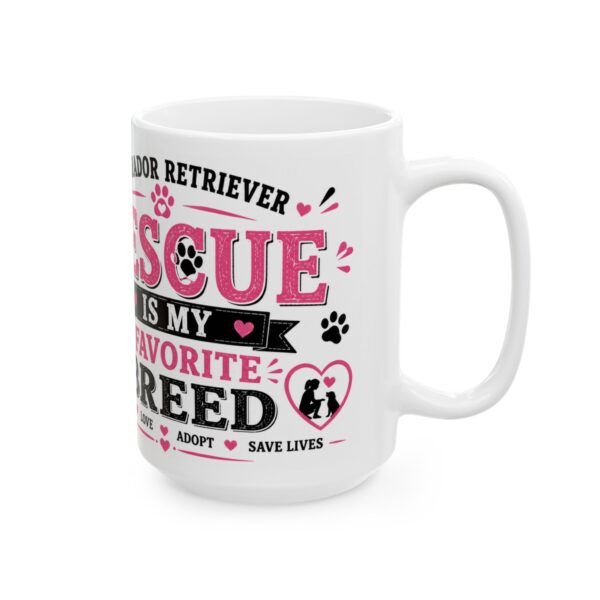 969245751119717954_2048.jpeg Labrador Retriever Rescue Is My Favorite Breed Dog Lover Mug – Dog Mom Dog Dad Coffee Mug – 11oz/15oz Ceramic Mug
