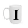 9756902115026039757_2048-1.jpeg Letter I Monogram Mug – Initial Alphabet Coffee Mug – 11oz/15oz Ceramic Mug