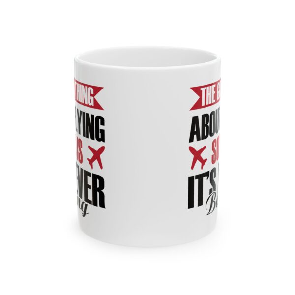 The Good Thing About Flying Solo Pilot Mug – Aviation Gift Coffee Mug – 11oz/15oz Ceramic Mug
