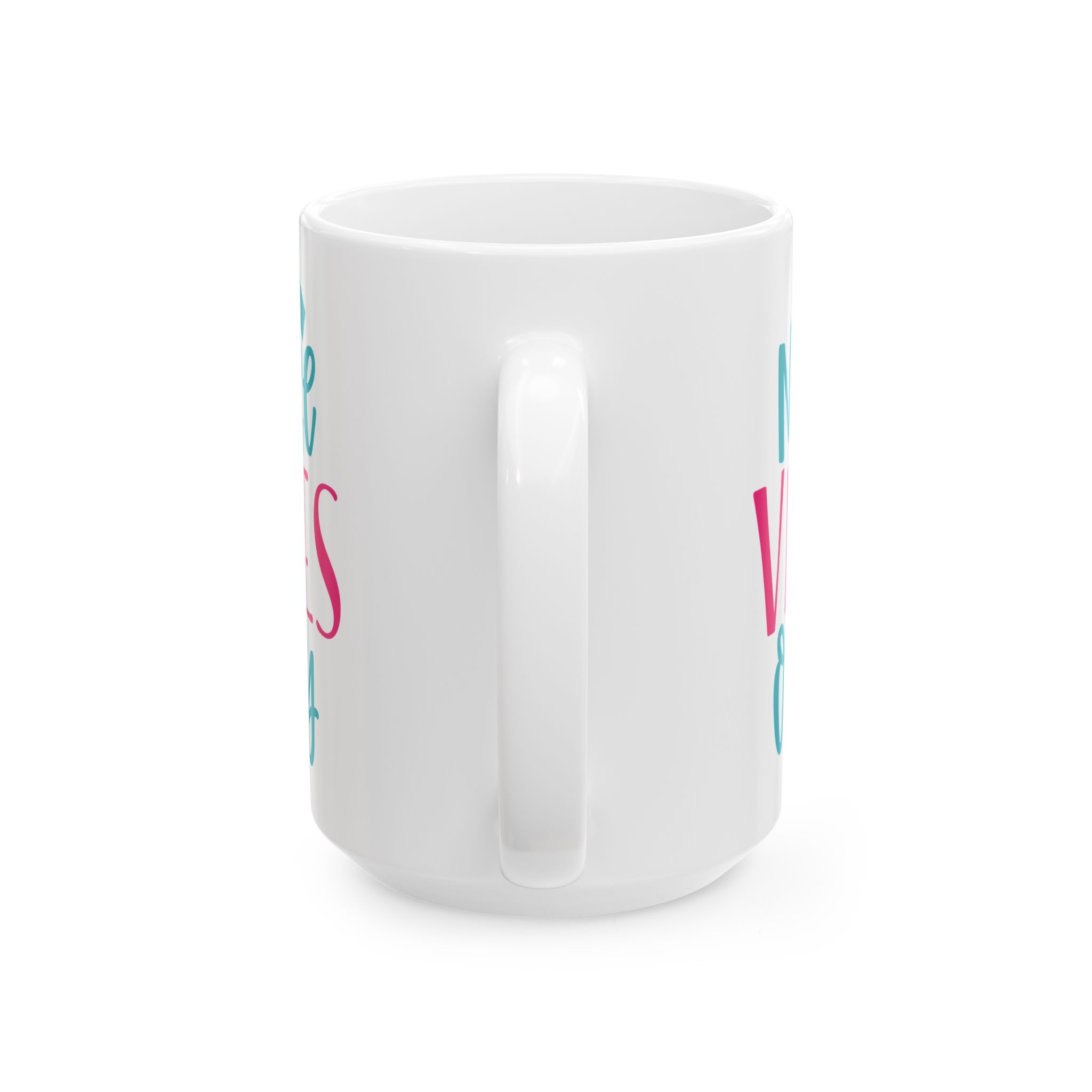 Nurse Vibes Only – Medical Coffee Mug – 11oz/15oz Ceramic Mug - Image 9