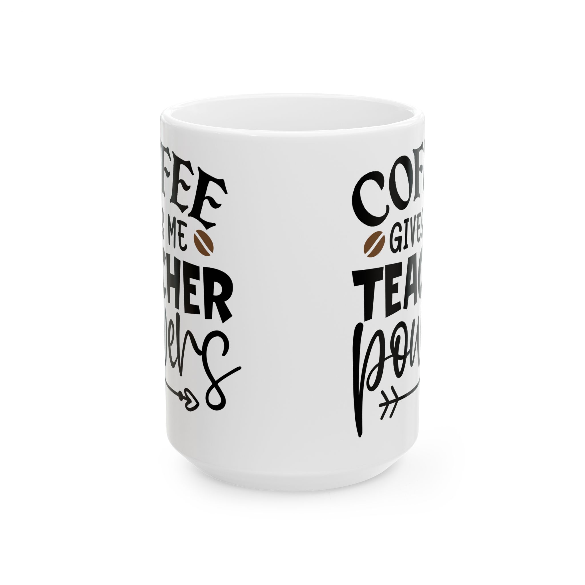 Teacher Appreciation Mug "Coffee Gives Me Teacher Powers" — Funny Teacher Coffee Ceramic Mug (11oz & 15oz) - Image 7