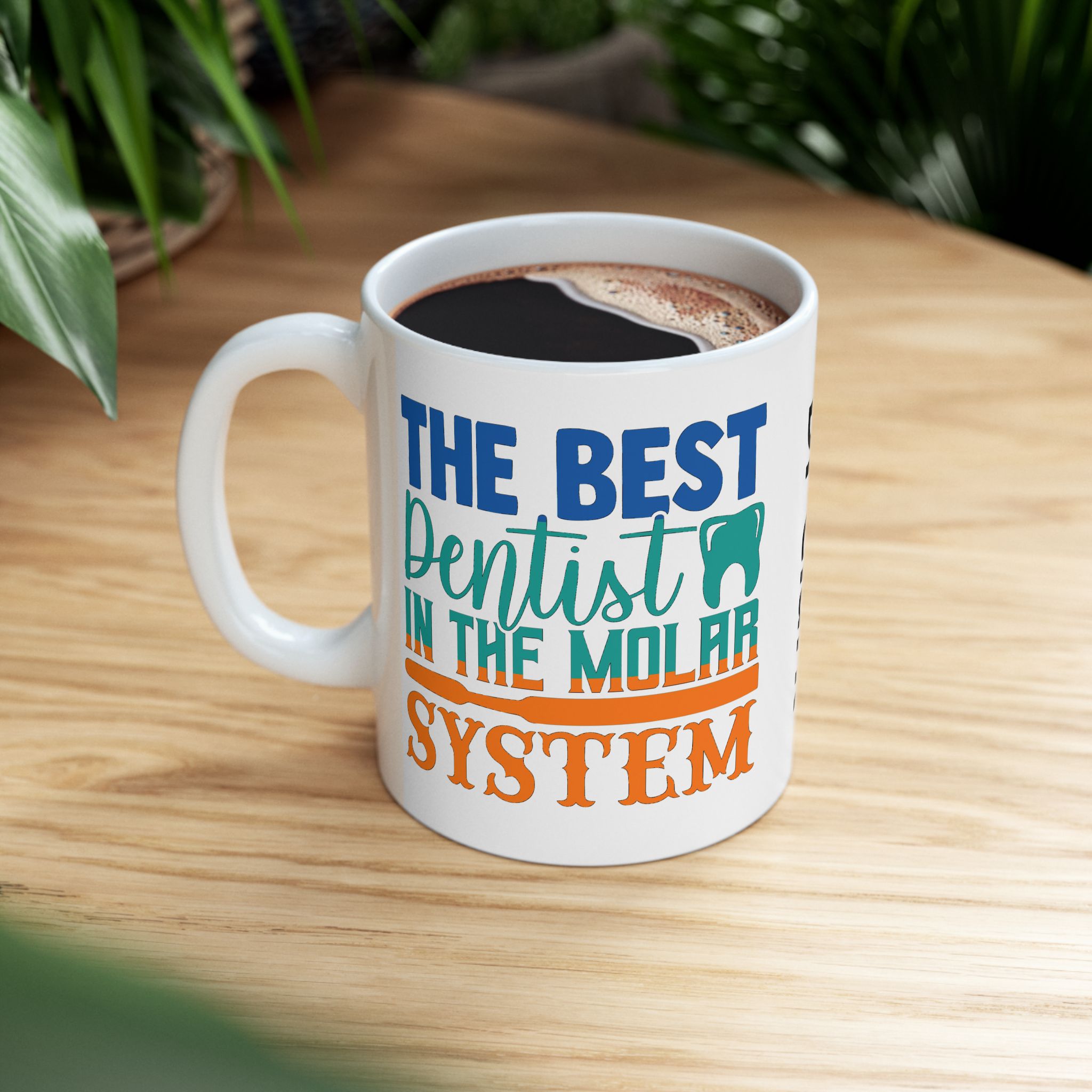 Dentist Mug – "The Best Dentist in the Molar System" Personalized Ceramic Coffee Cup (11oz/15oz) - Image 5