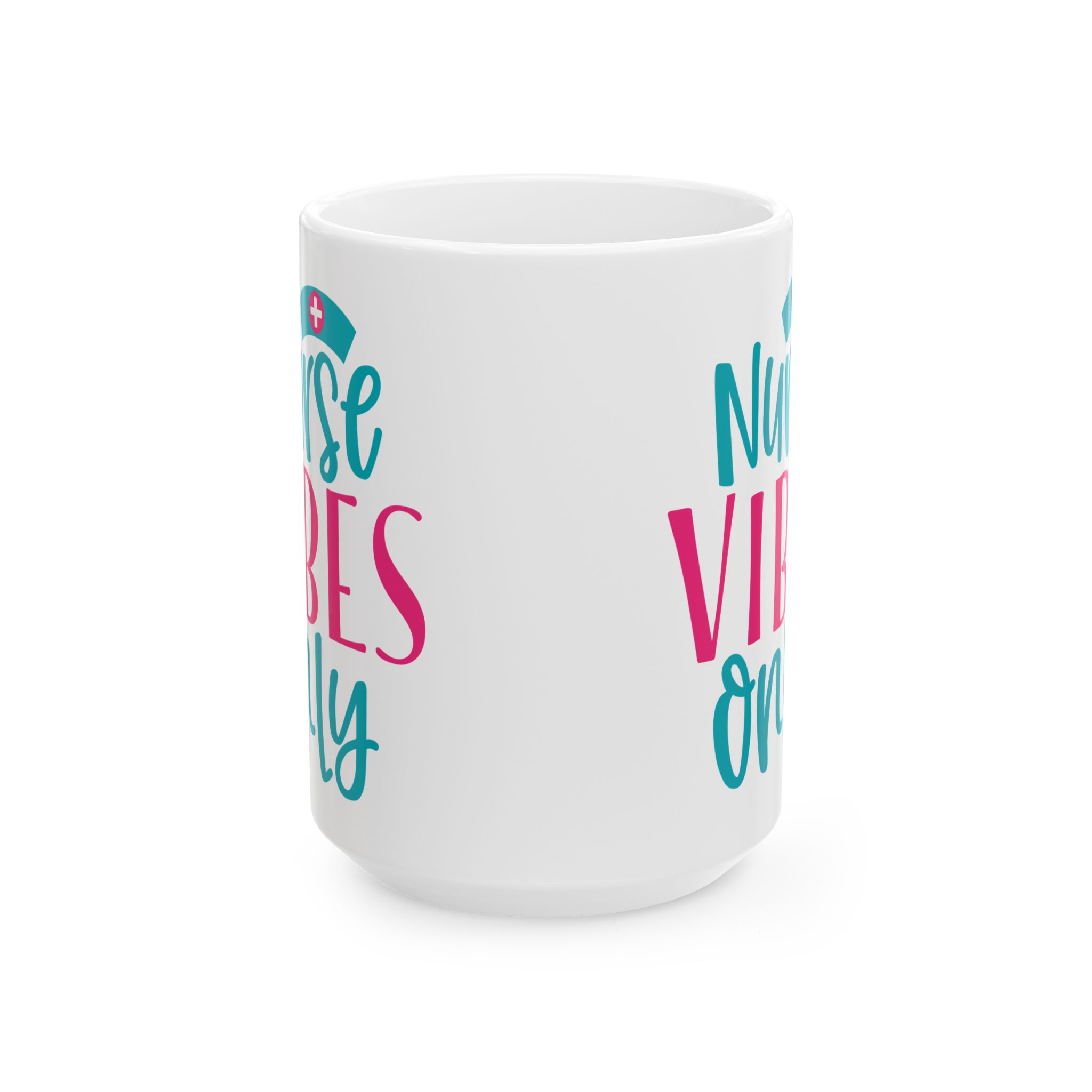 Nurse Vibes Only – Medical Coffee Mug – 11oz/15oz Ceramic Mug - Image 7