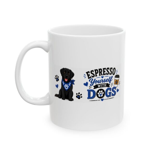 9962379547612163089_2048.jpeg Espresso Yourself with Dogs Black Labrador Dog Lover Mug – Dog Mom Dog Dad Coffee Mug – 11oz/15oz Ceramic Mug