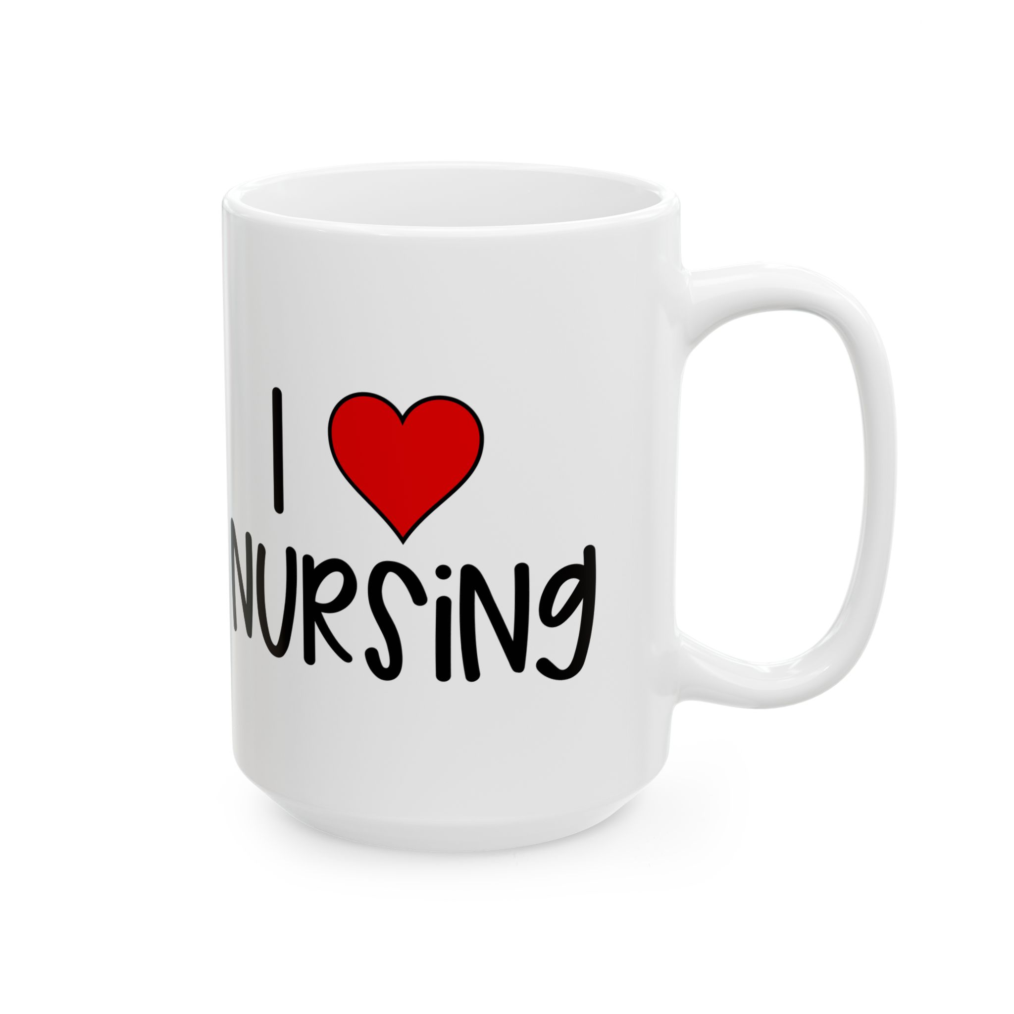 I (Heart) Nursing– Medical Coffee Mug – 11oz/15oz Ceramic Mug - Image 6