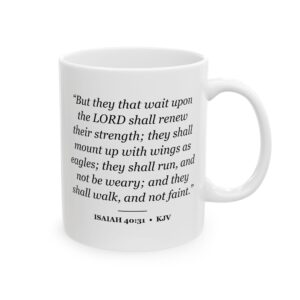 Isaiah 40:31 Bible Verse Mug – KJV Scripture Coffee Mug – 11oz/15oz Ceramic Mug