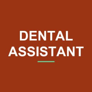 Dental Assistant