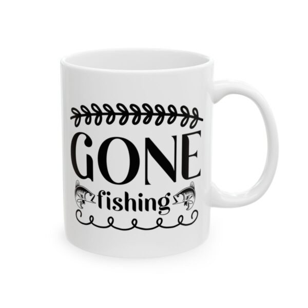 Gone Fishing Fishing Mug – Funny Fishing Coffee Mug – 11oz/15oz Ceramic Mug
