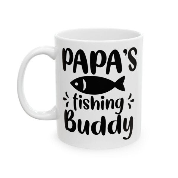 Papa's Fishing Buddy Fishing Mug – Funny Fishing Coffee Mug – 11oz/15oz Ceramic Mug