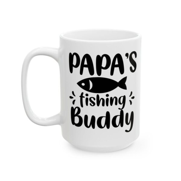 Papa's Fishing Buddy Fishing Mug – Funny Fishing Coffee Mug – 11oz/15oz Ceramic Mug
