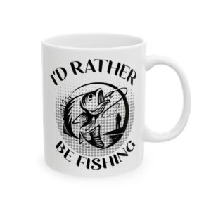 I'd Rather Be Fishing Fishing Mug – Funny Fishing Coffee Mug – 11oz/15oz Ceramic Mug