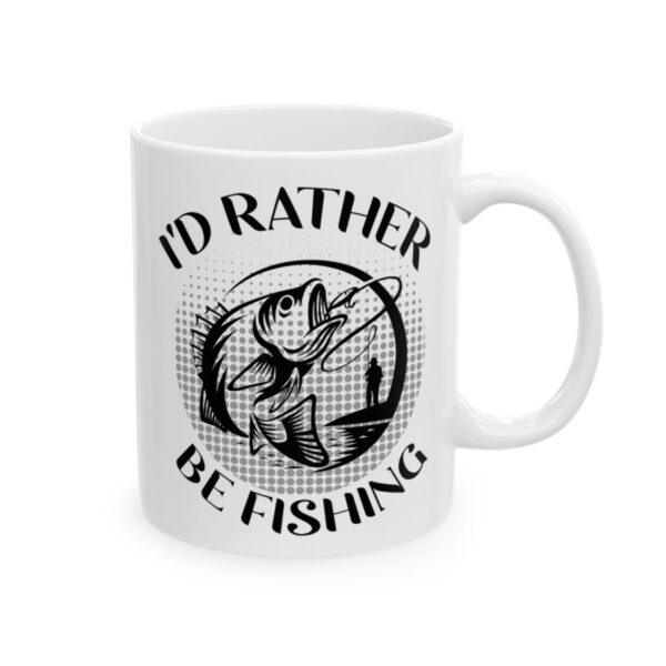 I'd Rather Be Fishing Fishing Mug – Funny Fishing Coffee Mug – 11oz/15oz Ceramic Mug