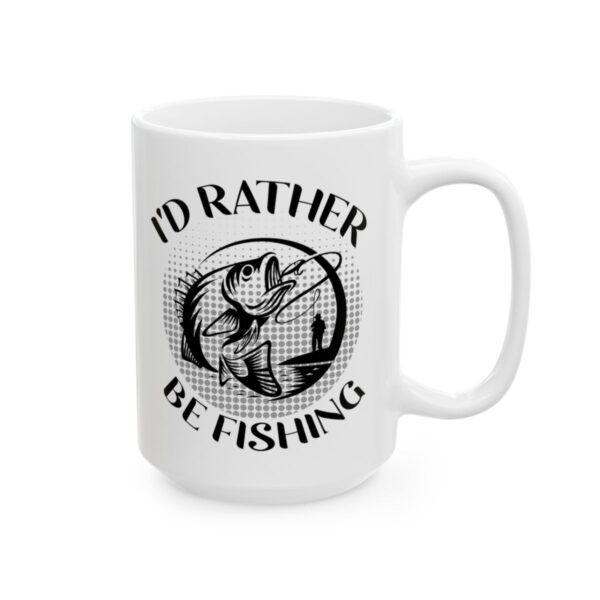 I'd Rather Be Fishing Fishing Mug – Funny Fishing Coffee Mug – 11oz/15oz Ceramic Mug