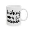 Fishing Is Fun Fishing Mug – Funny Fishing Coffee Mug – 11oz/15oz Ceramic Mug