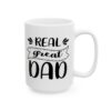 Real Great Dad Fishing Mug – Funny Fishing Coffee Mug – 11oz/15oz Ceramic Mug