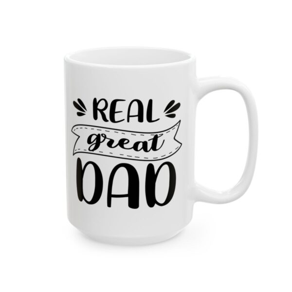 Real Great Dad Fishing Mug – Funny Fishing Coffee Mug – 11oz/15oz Ceramic Mug