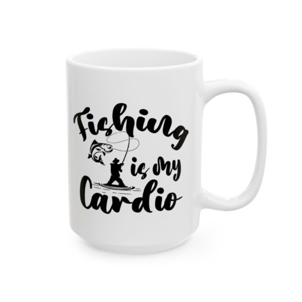 Fishing Is My Cardio Fishing Mug – Funny Fishing Coffee Mug – 11oz/15oz Ceramic Mug