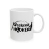 Weekend Hooker Fishing Mug – Funny Fishing Coffee Mug – 11oz/15oz Ceramic Mug