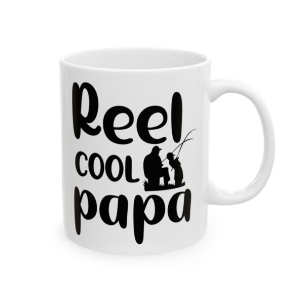 Reel Cool Papa Fishing Mug – Funny Fishing Coffee Mug – 11oz/15oz Ceramic Mug