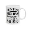 Hunting Fishing Country Music Fishing Mug – Funny Fishing Coffee Mug – 11oz/15oz Ceramic Mug