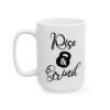 Rise and Grind Gym Mug – Funny Workout Coffee Mug – 11oz/15oz Ceramic Mug