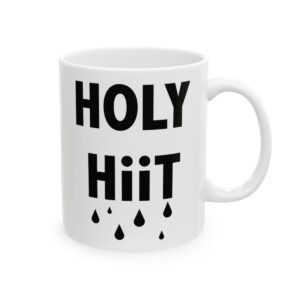 Holy HIIT Gym Mug – Funny Workout Coffee Mug – 11oz/15oz Ceramic Mug - 10591_0_right.jpg Holy HIIT Gym Mug – Funny Workout Coffee Mug – 11oz/15oz Ceramic Mug