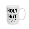 Holy HIIT Gym Mug – Funny Workout Coffee Mug – 11oz/15oz Ceramic Mug