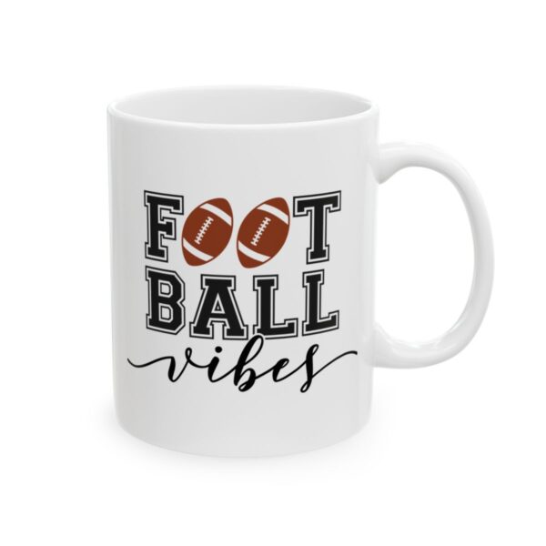 Football Vibes Football Mug – Football Fan Coffee Mug – 11oz/15oz Ceramic Mug