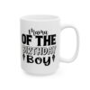 Mama of the Birthday Boy Birthday Mug – Birthday Gift Coffee Mug – 11oz/15oz Ceramic Mug - 11224_2_right.jpg Mama of the Birthday Boy Birthday Mug – Birthday Gift Coffee Mug – 11oz/15oz Ceramic Mug