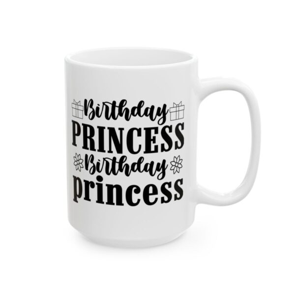 Birthday Princess Flowers Birthday Mug – Birthday Gift Coffee Mug – 11oz/15oz Ceramic Mug - 11232_2_right.jpg Birthday Princess Flowers Birthday Mug – Birthday Gift Coffee Mug – 11oz/15oz Ceramic Mug