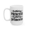 Birthday Princess Flowers Birthday Mug – Birthday Gift Coffee Mug – 11oz/15oz Ceramic Mug - 11232_3_left.jpg Birthday Princess Flowers Birthday Mug – Birthday Gift Coffee Mug – 11oz/15oz Ceramic Mug