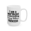 I Am a Mermaid Unicorn Fairy Kitten Princess Birthday Mug – Birthday Gift Coffee Mug – 11oz/15oz Ceramic Mug - 11240_2_right.jpg I Am a Mermaid Unicorn Fairy Kitten Princess Birthday Mug – Birthday Gift Coffee Mug – 11oz/15oz Ceramic Mug