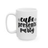 Cake Presents Party Birthday Mug – Birthday Gift Coffee Mug – 11oz/15oz Ceramic Mug - 11248_3_left.jpg Cake Presents Party Birthday Mug – Birthday Gift Coffee Mug – 11oz/15oz Ceramic Mug