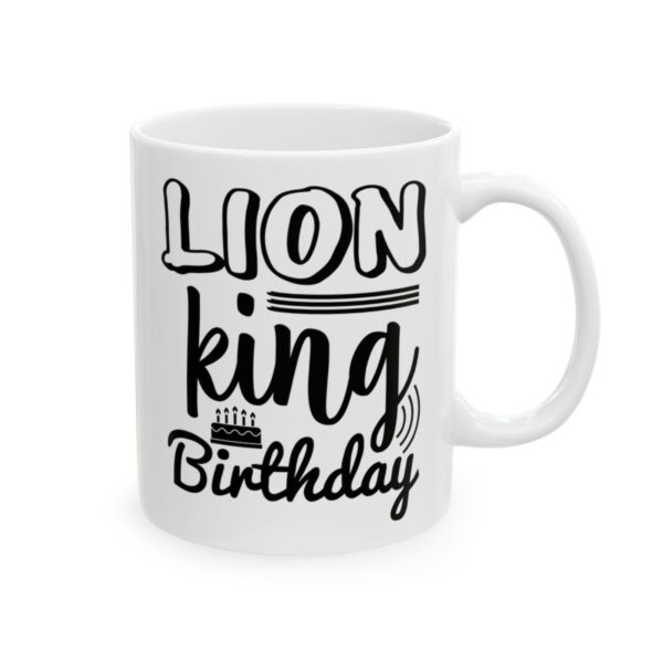 Lion King Birthday Birthday Mug – Birthday Gift Coffee Mug – 11oz/15oz Ceramic Mug - 11292_0_right.jpg Lion King Birthday Birthday Mug – Birthday Gift Coffee Mug – 11oz/15oz Ceramic Mug