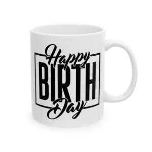 Happy Birthday Box Birthday Mug – Birthday Gift Coffee Mug – 11oz/15oz Ceramic Mug - 11505_0_right.jpg Happy Birthday Box Birthday Mug – Birthday Gift Coffee Mug – 11oz/15oz Ceramic Mug