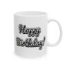 Happy Birthday Script Birthday Mug – Birthday Gift Coffee Mug – 11oz/15oz Ceramic Mug - 11562_0_right.jpg Happy Birthday Script Birthday Mug – Birthday Gift Coffee Mug – 11oz/15oz Ceramic Mug