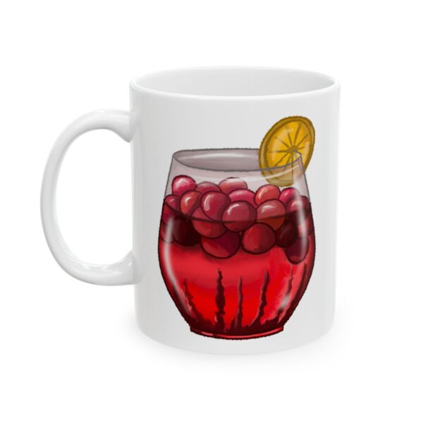 Cranberry Orange Christmas Sangria Christmas Drink Mug – Holiday Coffee Lover Mug – 11oz/15oz Ceramic Mug