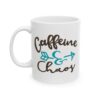 Caffeine and Chaos Coffee Lover Mug – Funny Coffee Mug – 11oz/15oz Ceramic Mug - 11699_1_left.jpg Caffeine and Chaos Coffee Lover Mug – Funny Coffee Mug – 11oz/15oz Ceramic Mug