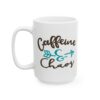 Caffeine and Chaos Coffee Lover Mug – Funny Coffee Mug – 11oz/15oz Ceramic Mug - 11699_3_left.jpg Caffeine and Chaos Coffee Lover Mug – Funny Coffee Mug – 11oz/15oz Ceramic Mug