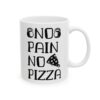 No Pain No Pizza Gym Mug – Funny Workout Coffee Mug – 11oz/15oz Ceramic Mug