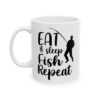 Eat Sleep Fish Repeat Fishing Mug – Funny Fishing Coffee Mug – 11oz/15oz Ceramic Mug