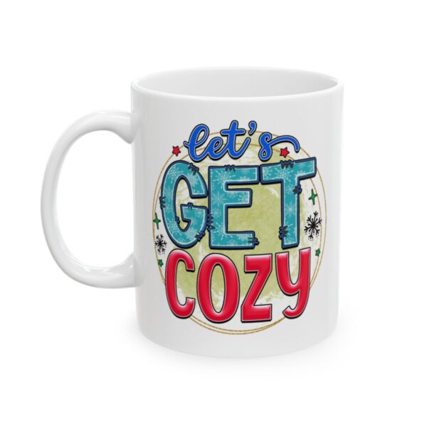 Let’s Get Cozy Colorful Winter Mug – Cozy Winter Coffee Mug – 11oz/15oz Ceramic Mug - 14948_1_left.jpg Let's Get Cozy Colorful Winter Mug – Cozy Winter Coffee Mug – 11oz/15oz Ceramic Mug