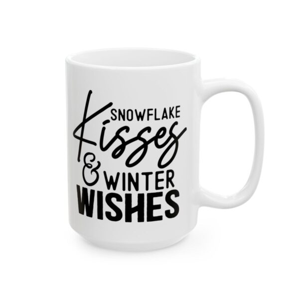 Snowflake Kisses and Winter Wishes Winter Mug – Cozy Winter Coffee Mug – 11oz/15oz Ceramic Mug - 14957_2_right.jpg Snowflake Kisses and Winter Wishes Winter Mug – Cozy Winter Coffee Mug – 11oz/15oz Ceramic Mug