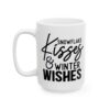 Snowflake Kisses and Winter Wishes Winter Mug – Cozy Winter Coffee Mug – 11oz/15oz Ceramic Mug - 14957_3_left.jpg Snowflake Kisses and Winter Wishes Winter Mug – Cozy Winter Coffee Mug – 11oz/15oz Ceramic Mug
