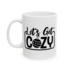 Let’s Get Cozy Winter Mug – Cozy Winter Coffee Mug – 11oz/15oz Ceramic Mug - 14978_1_left.jpg Let's Get Cozy Winter Mug – Cozy Winter Coffee Mug – 11oz/15oz Ceramic Mug