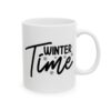 Winter Time Winter Mug – Cozy Winter Coffee Mug – 11oz/15oz Ceramic Mug - 14981_0_right.jpg Winter Time Winter Mug – Cozy Winter Coffee Mug – 11oz/15oz Ceramic Mug
