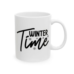 Winter Time Winter Mug – Cozy Winter Coffee Mug – 11oz/15oz Ceramic Mug - 14981_0_right.jpg Winter Time Winter Mug – Cozy Winter Coffee Mug – 11oz/15oz Ceramic Mug