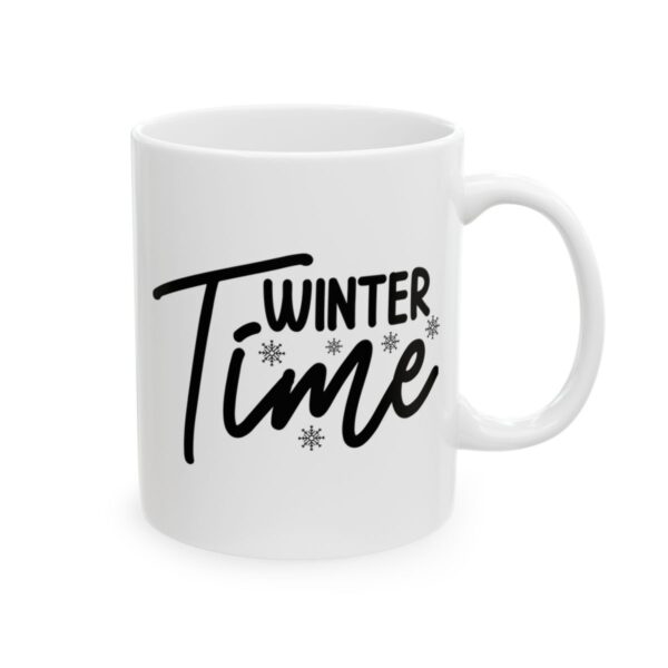 Winter Time Winter Mug – Cozy Winter Coffee Mug – 11oz/15oz Ceramic Mug - 14981_0_right.jpg Winter Time Winter Mug – Cozy Winter Coffee Mug – 11oz/15oz Ceramic Mug
